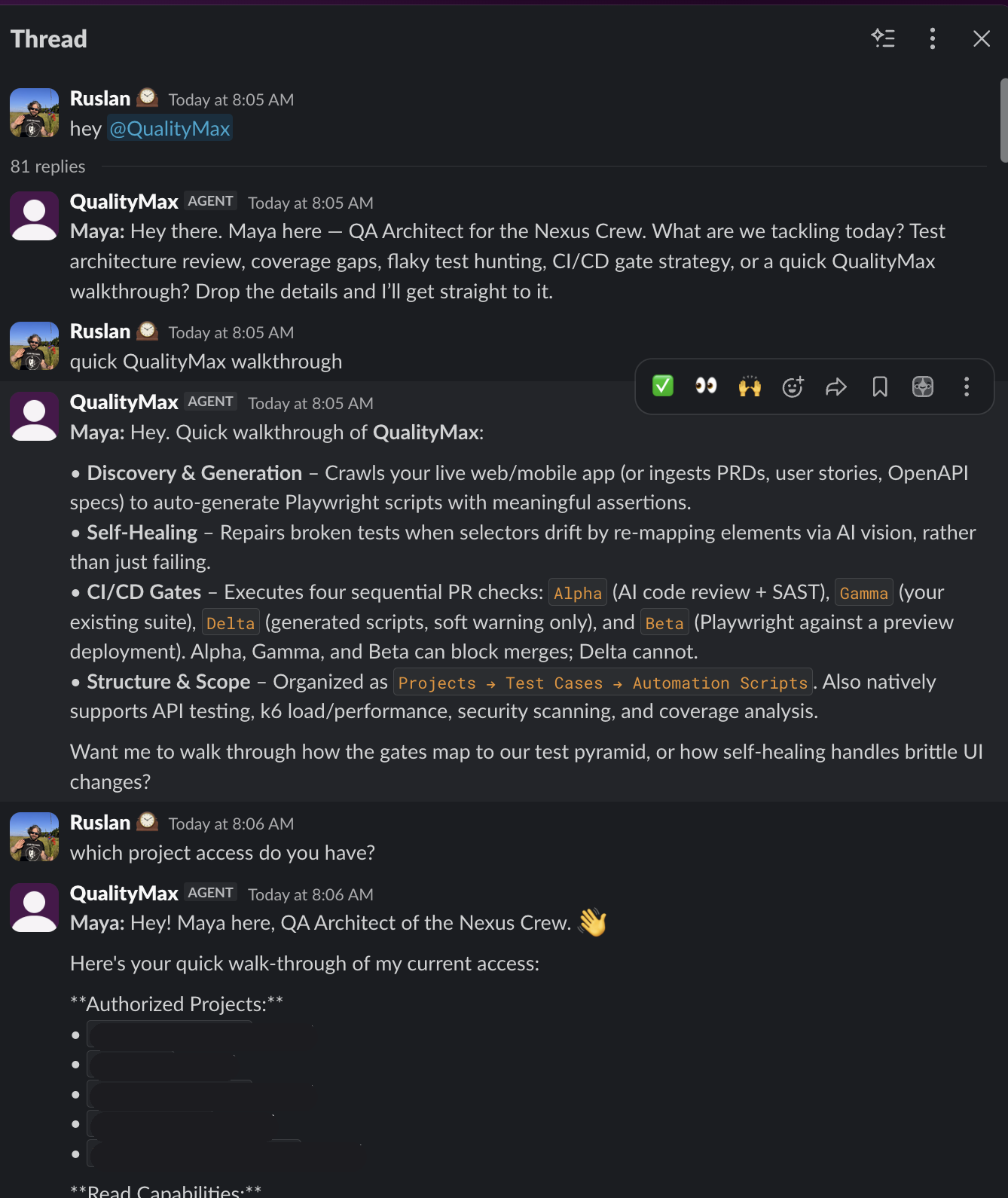 Redacted Slack thread: Maya introduces herself, walks through Discovery, Self-Healing, and CI/CD gates, then lists authorized projects. Project names and IDs are covered.